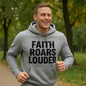 Faith Roars Louder